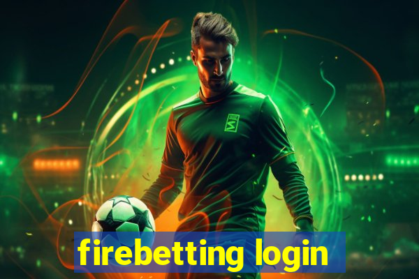 firebetting login